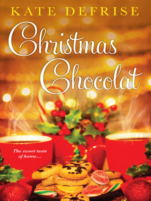 Title details for Christmas Chocolat by Kate Defrise - Wait list